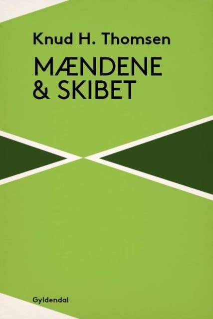 Mændene og skibet