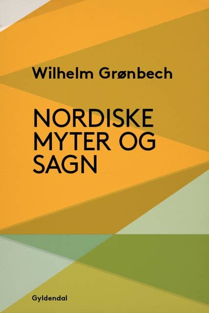Nordiske myter og sagn: med kulturhistorisk indledning