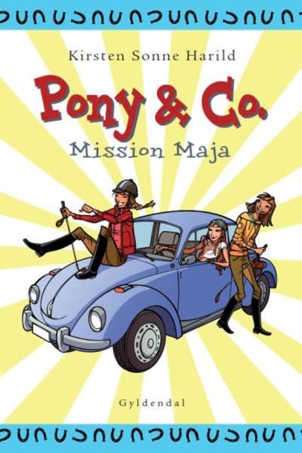 Pony & Co. 2 - Mission Maja