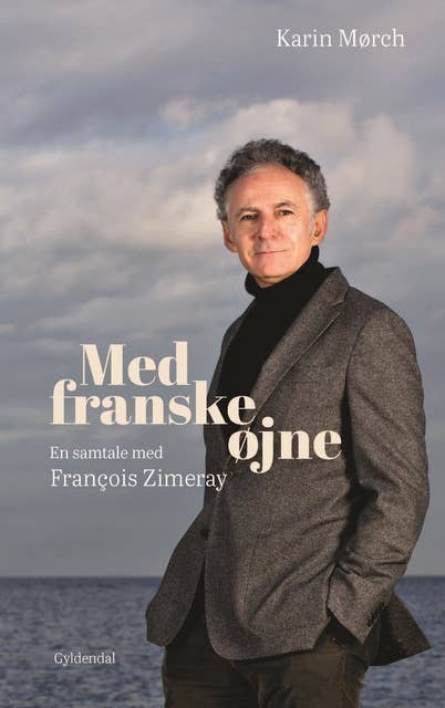 Med franske øjne: En samtale med Francois Zimeray