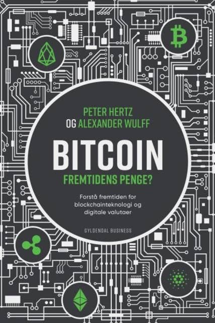 Bitcoin: Fremtidens penge
