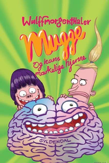 Cover for Mugge og hans mærkelige hjerne