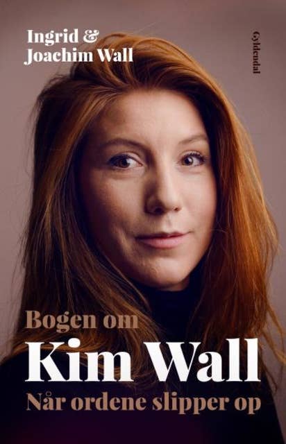Bogen om Kim Wall: Når ordene slipper op