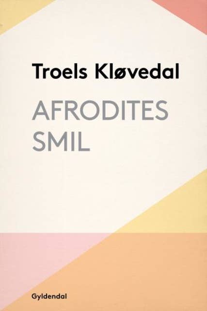 Afrodites smil: En rejse fra det Indiske Ocean til ægæerhavet