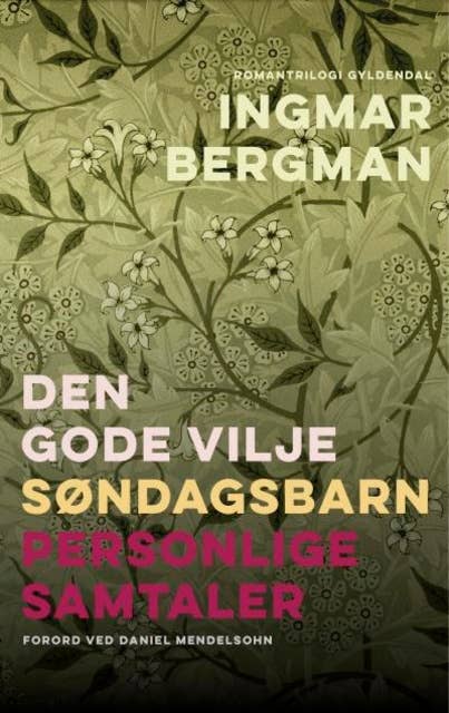 Cover for Romantrilogi: Den gode vilje, Søndagsbarn, Personlige samtaler