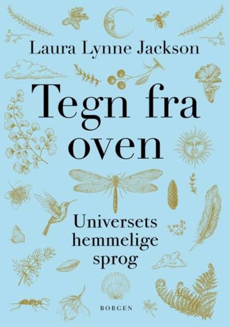 Cover for Tegn fra oven: Universets hemmelige sprog