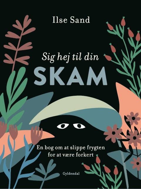 Cover for Sig hej til din skam: En bog om at slippe frygten for at være forkert