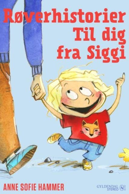 Røverhistorier til dig fra Siggi: En interaktiv lydbog for børn og deres voksne