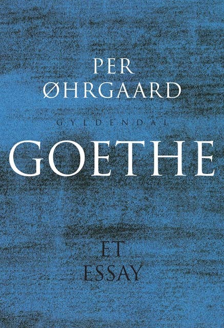 Goethe: Et essay