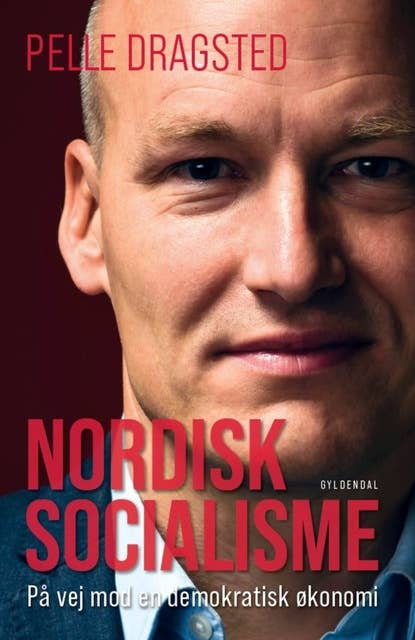Cover for Nordisk socialisme: På vej mod en demokratisk økonomi