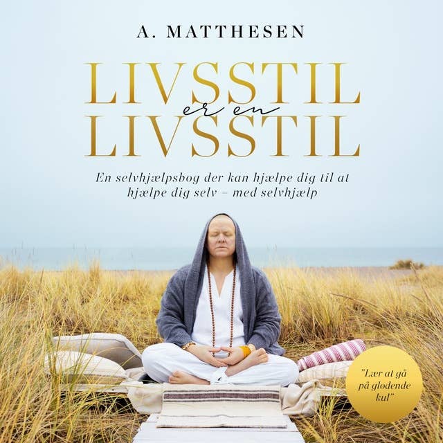 Cover for Livsstil er en livsstil: En selvhjælpsbog der kan hjælpe dig til at hjælpe dig selv - med selvhjælp