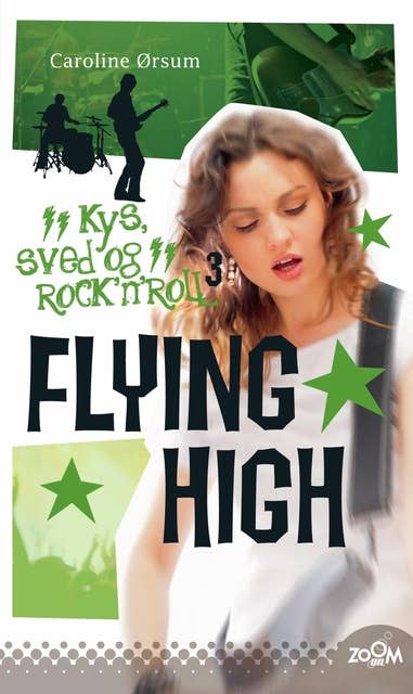 Flying High: Kys, sved & rock'n'roll 3