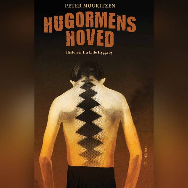 Hugormens hoved: Historier fra Lille Hyggeby