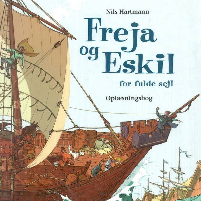 Freja og Eskil for fulde sejl: Oplæsningsbog