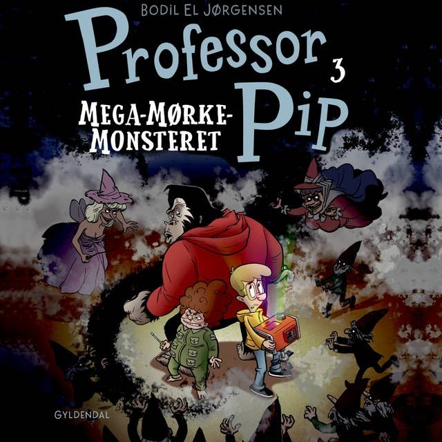 Professor Pip 3 - MegaMørkeMonsteret