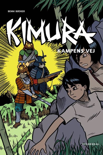 Kimura - Kampens vej - Lyt&læs: Nr. 2