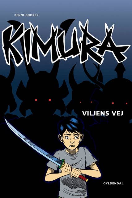 Kimura - Viljens vej - Lyt&læs: Nr. 7