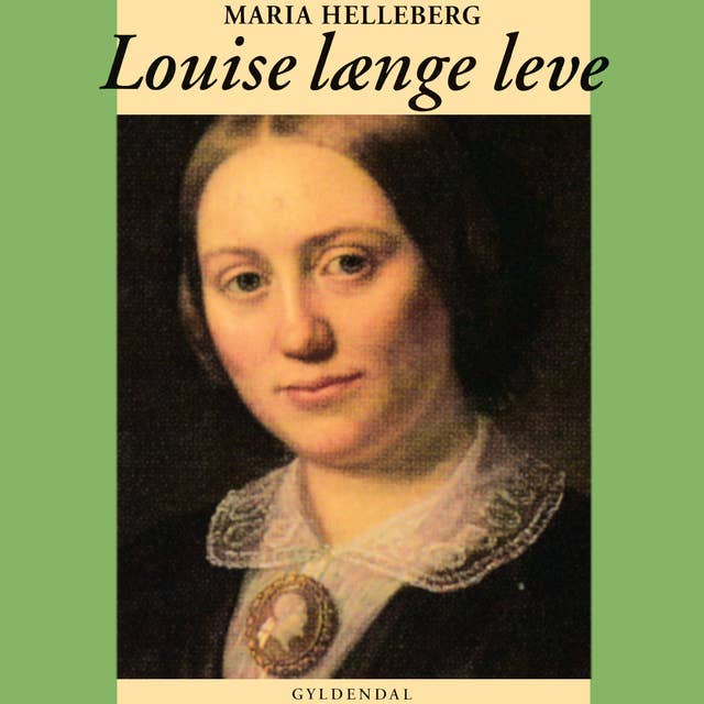 Louise længe leve