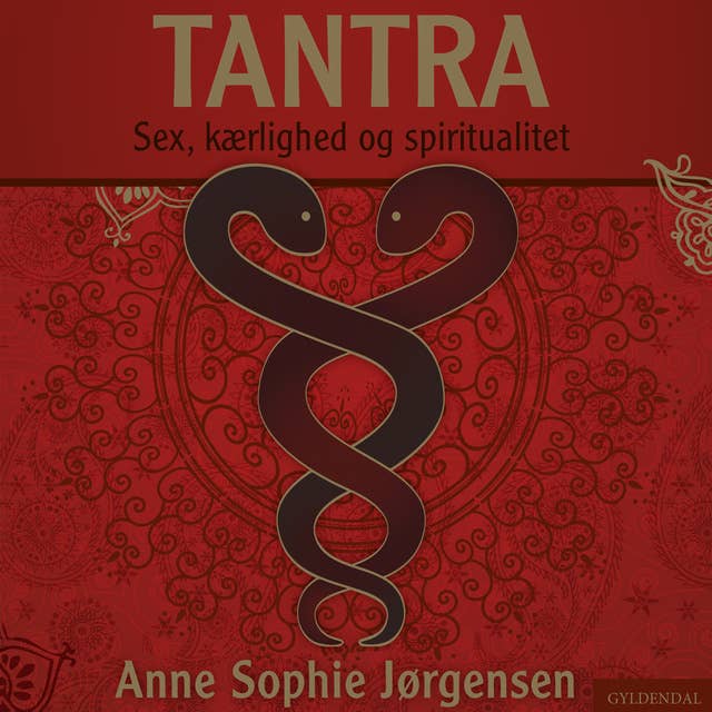 Tantra: Sex, kærlighed og spiritualitet
