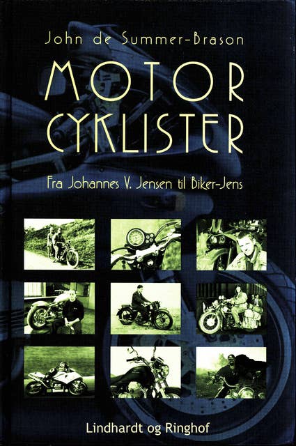 Motorcyklister - fra Johannes V. Jensen til Biker-Jens