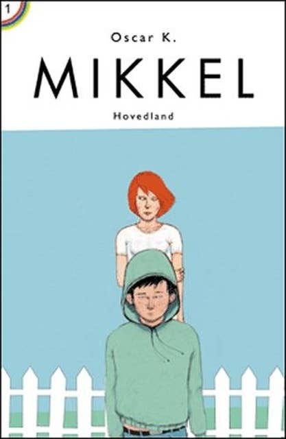 Mikkel - Den første Mikkelbog