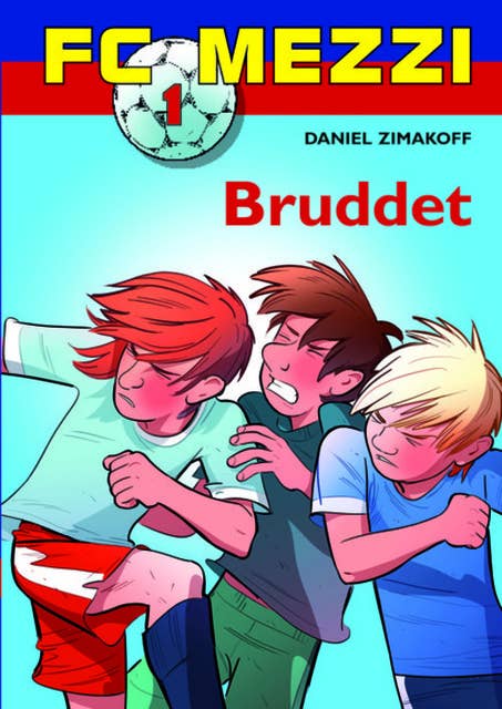 Cover for FC Mezzi 1: Bruddet