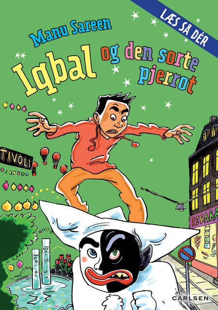 Cover for Læs så dér: Iqbal og den sorte Pjerrot