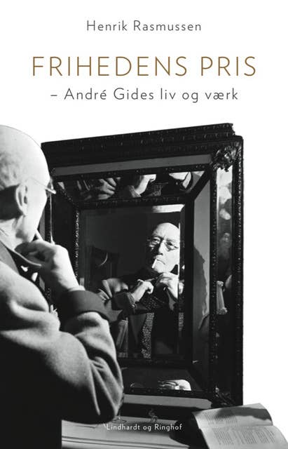 Frihedens pris – André Gides liv og værk
