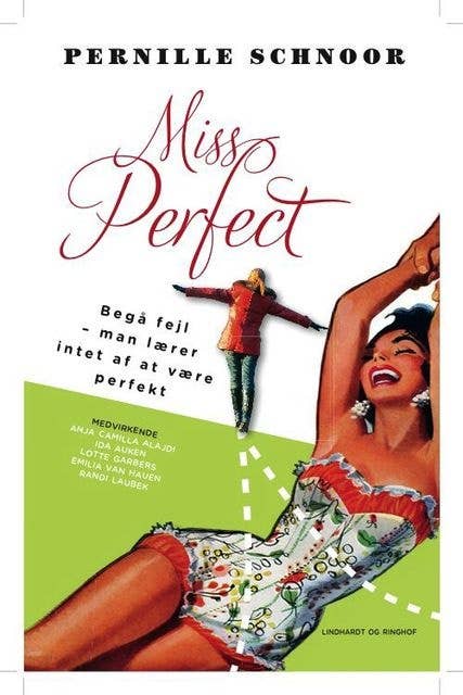 Miss Perfect - Begå fejl du lærer intet af at være perfekt
