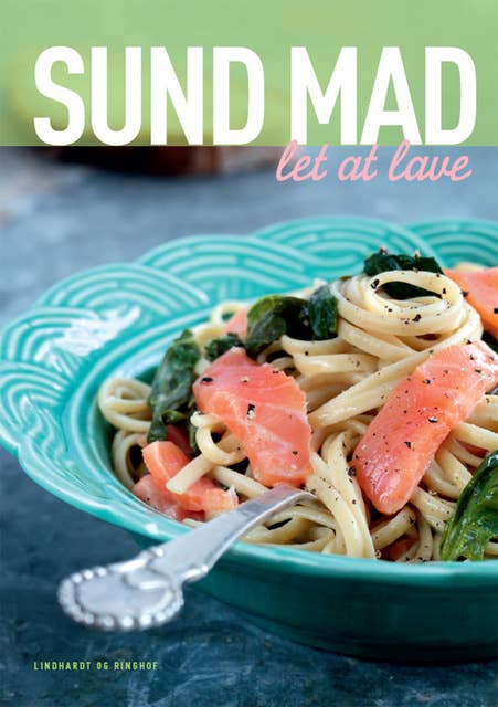 Sund mad - let at lave
