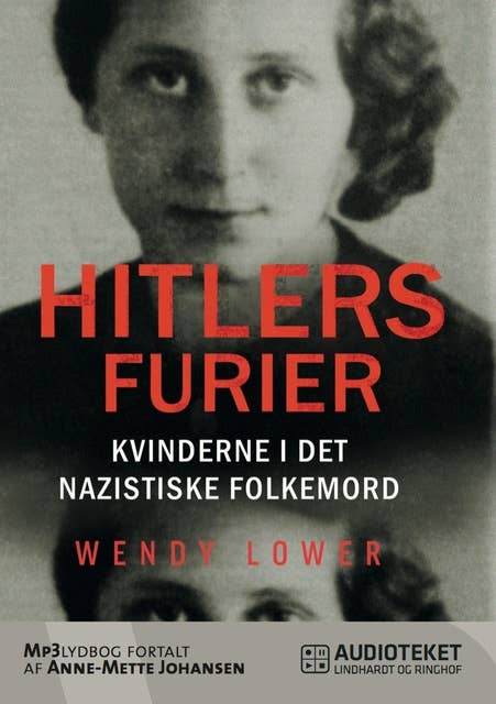Cover for Hitlers furier - kvinderne i det nazistiske folkemord
