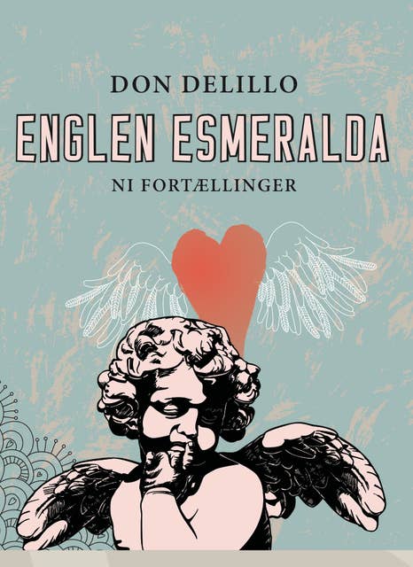 Englen Esmeralda. Ni fortællinger