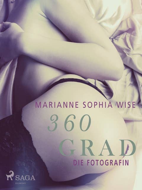 360 Grad - Die Fotografin (Erotische Geschichten, Band 9)