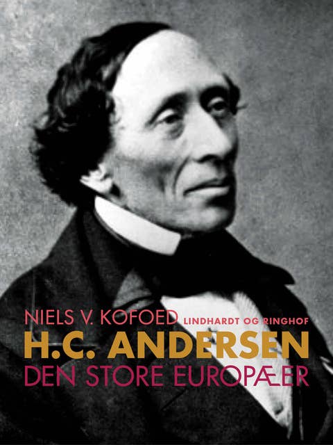 H.C. Andersen – Den store europæer