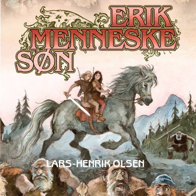 Erik Menneskesøn, bind 1: Erik Menneskesøn (uforkortet)