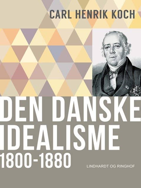 Den danske idealisme: 1800-1880