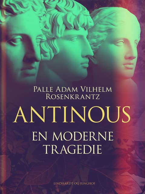 Antinous: En moderne tragedie