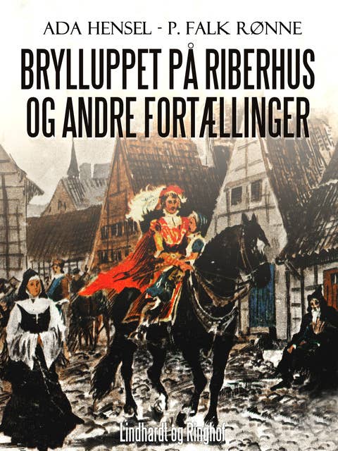 Brylluppet på Riberhus og andre fortællinger