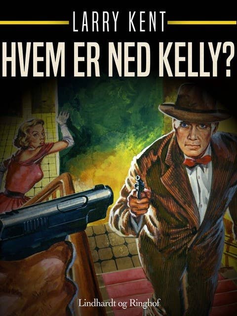 Hvem er Ned Kelly?