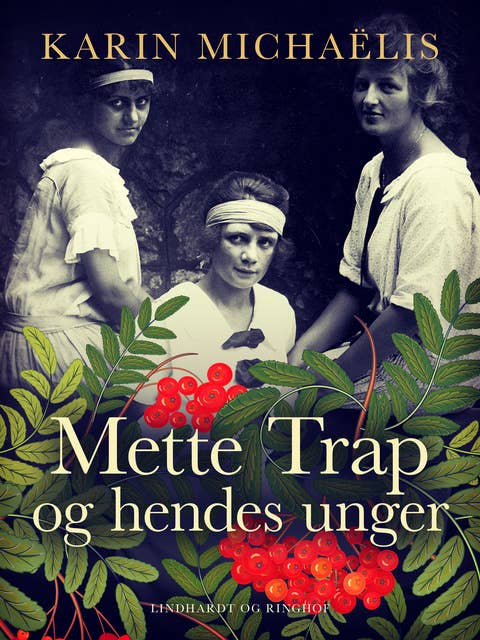Mette Trap og hendes unger
