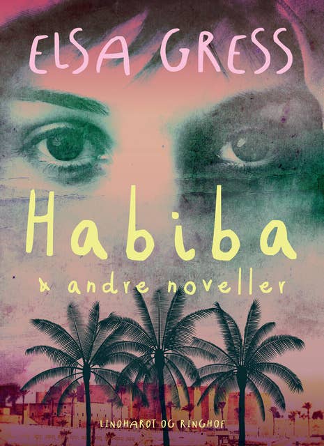 Habiba og andre noveller