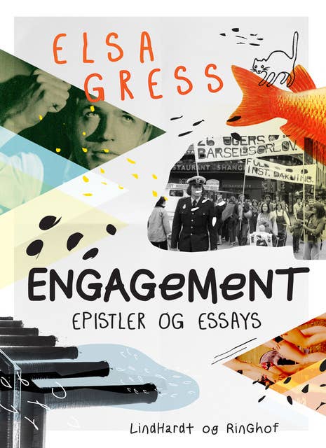 Engagement: Epistler og essays