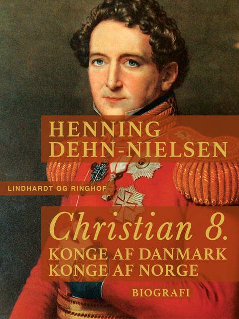 Christian 8. Konge af Danmark, konge af Norge