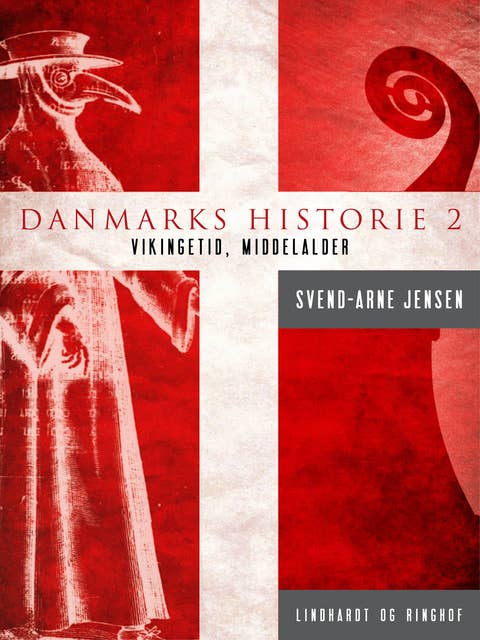 Danmarks historie 2, Vikingetid-Middelalder