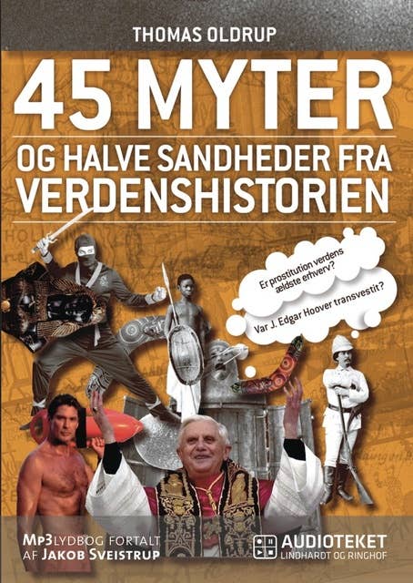 Cover for 45 myter og halve sandheder fra verdenshistorien