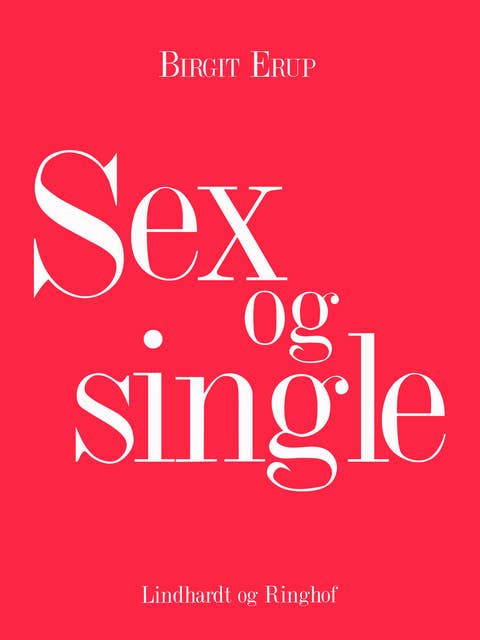 Sex og single