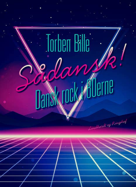 Sådansk! Dansk rock i 80'erne