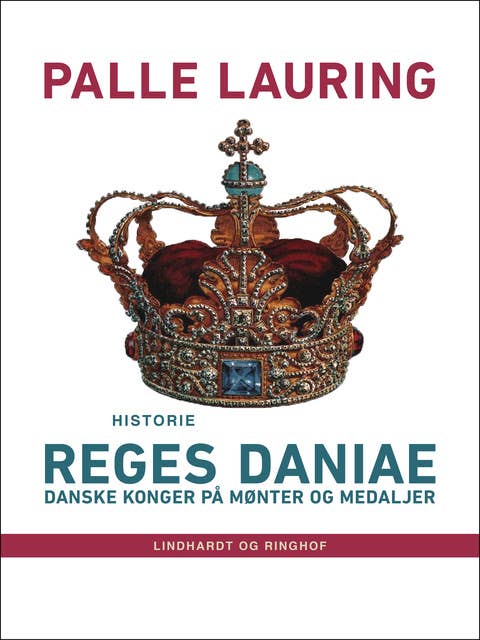 Reges Daniae: Danske konger på mønter og medaljer
