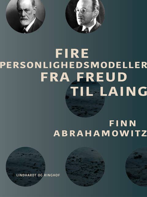 Fire personlighedsmodeller fra Freud til Laing