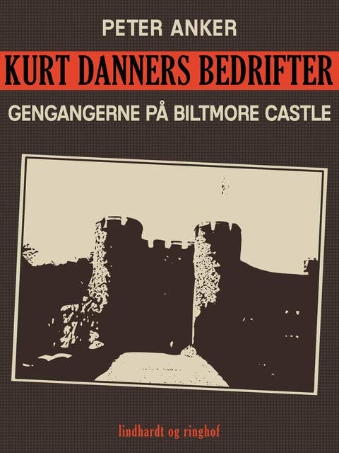 Kurt Danners bedrifter: Gengangerne på Biltmore Castle